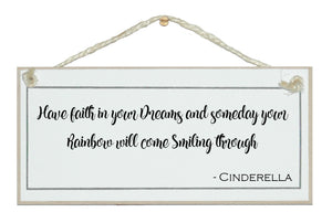 Faith in your dreams... Cinderella