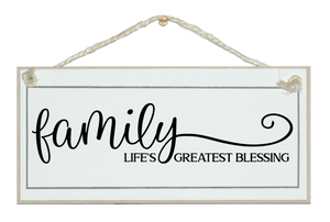 Family life's blessings. Sign