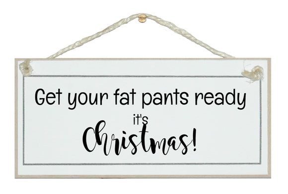 Fat pants ready...sign