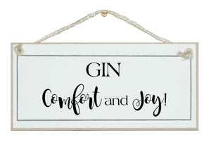 Gin, comfort and joy sign