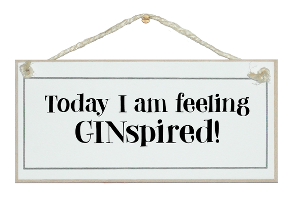 I'm feeling GINspired!