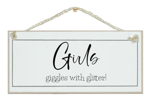 Girls, giggles with glitter sign