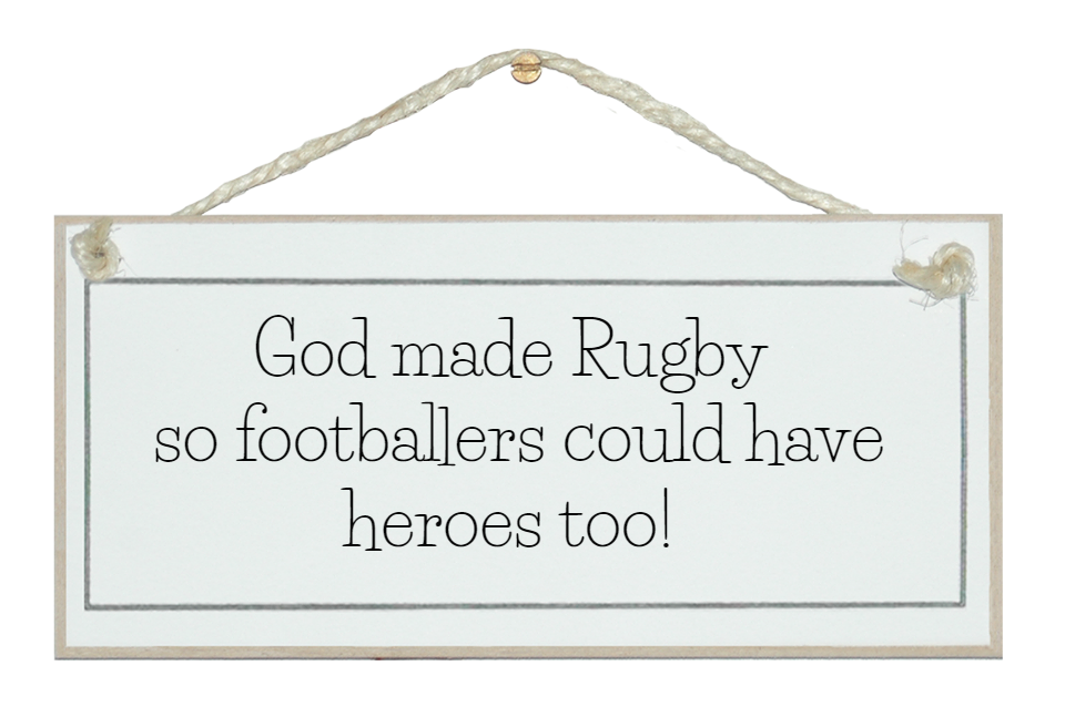 God Invented Rugby God made Rugby...funny sign – Crafty Clara
