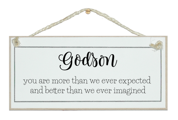 Godson, more than we ever expected...sign