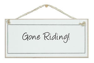 Gone Riding!
