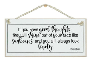 Good thoughts like sunbeams...