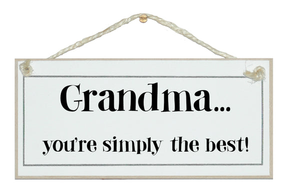Grandma, simply the best