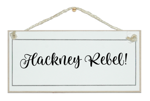Hackney Rebel!