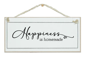 Happiness is homemade. 2023 sign
