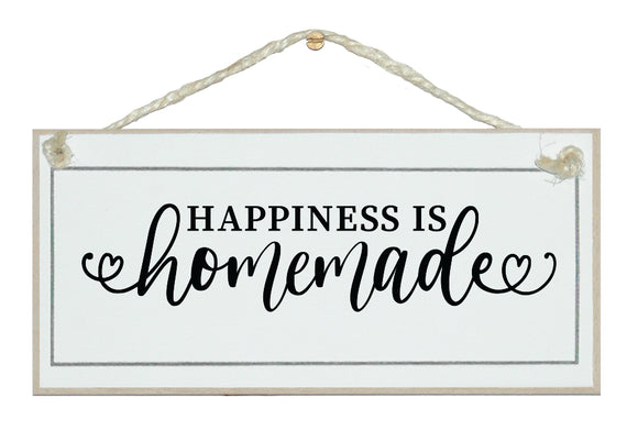 Happiness is Homemade. 2. sign