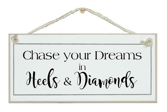 Dreams...heel & Diamonds