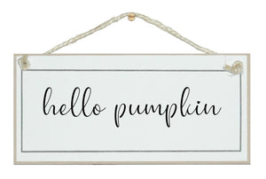 hello pumpkin sign