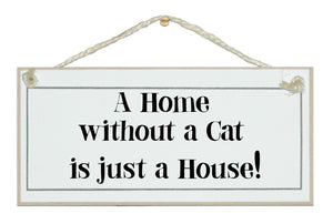 House without a cat...