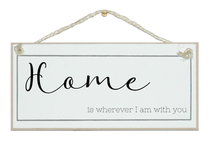 Home, wherever I am with you