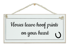 Hoof prints on your heart sign