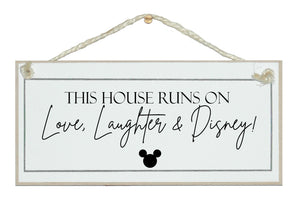 This house...love, laughter, Disney sign