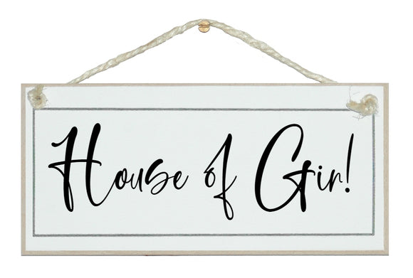 House of Gin sign