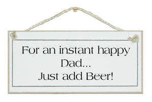 Instant Happy Dad, add beer