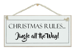 Christmas rules...sign