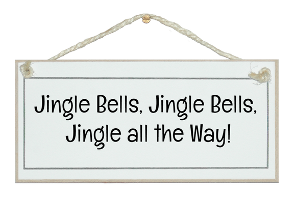 Jingle bells...sign