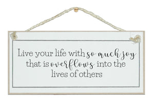 Joy that overflows...sign.