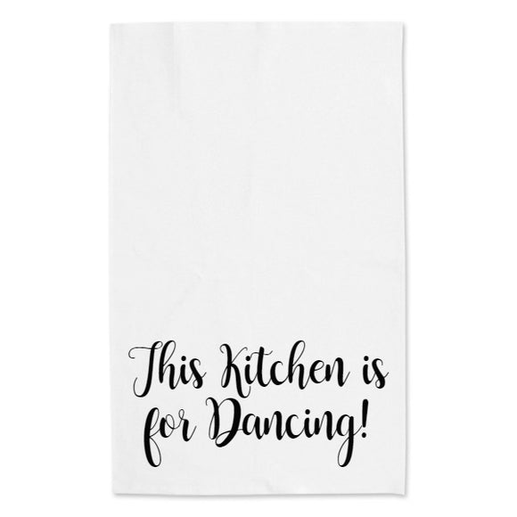 Kitchen for dancing... tea towel