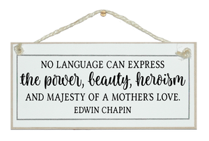 Majesty of a Mother's love...Sign