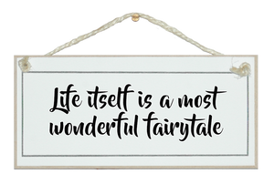 life, wonderful fairytale