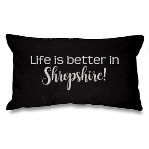 Life is better in.... Black Long Cushion
