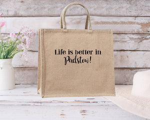 Life is better...Large Jute Bags