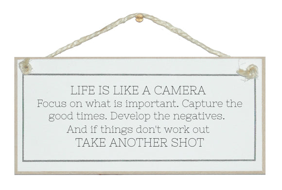 Life is a camera...take another shot