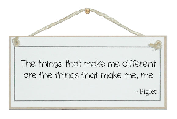 Make me, me... Winnie the Pooh sign