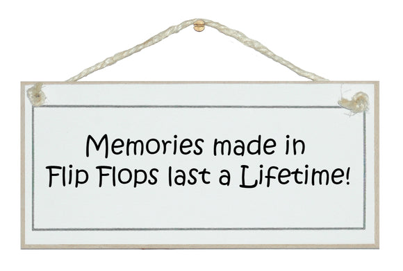 Memories made in flip flops