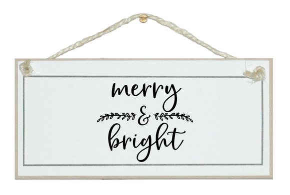 Merry and Bright. New, fun Christmas sign