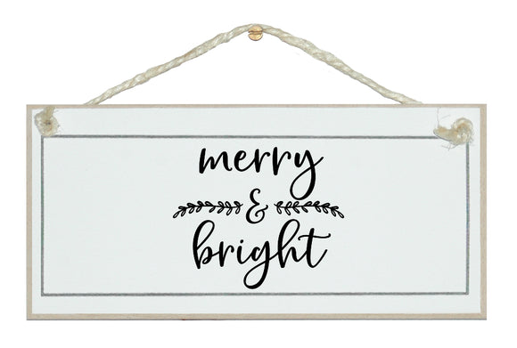 Merry and Bright. New, fun Christmas sign