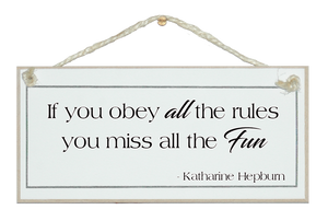 If you obey the rules...