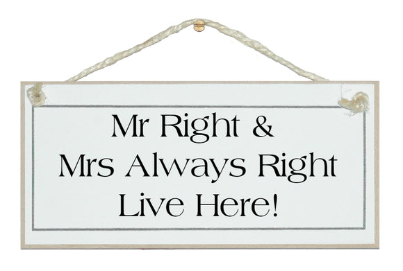 ...Mrs Always Right...