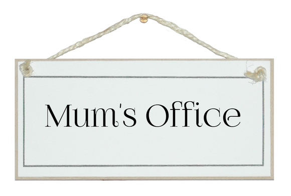 Mum's Office