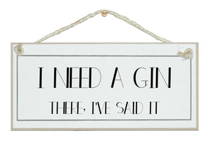 I need a gin, there, I've said it!