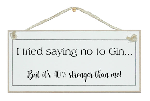 ...No to gin, 40% stronger!