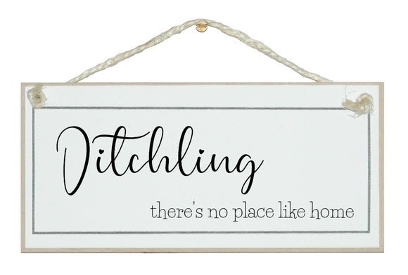 ....no place like home bespoke sign