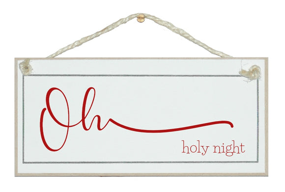 Oh holy night sign
