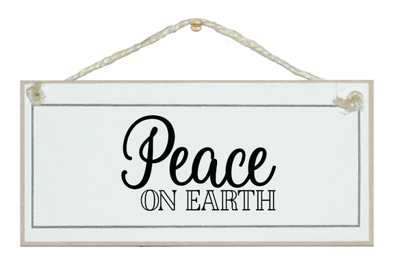 Peace on Earth. New Christmas sign