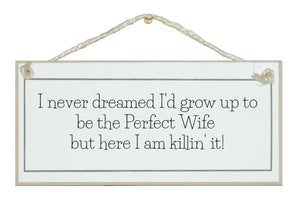 Grow up to be the perfect wife...