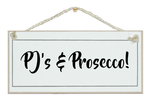 PJ's & Prosecco!