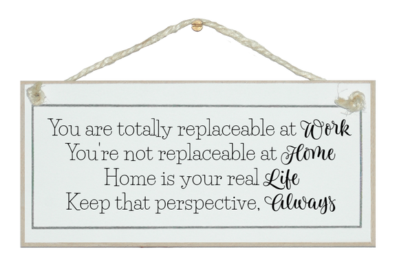 ...home is your real life. Sign
