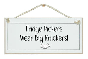 Fridge Pickers Sign