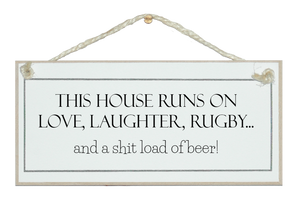 Rugby and s**t loads of beer! sign