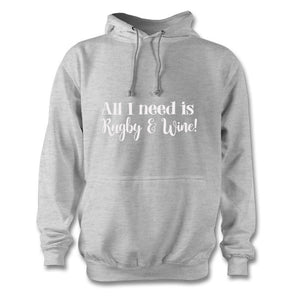 ...need is Rugby and wine! Grey hoodie