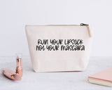 Ruin your lipstick...make up bag